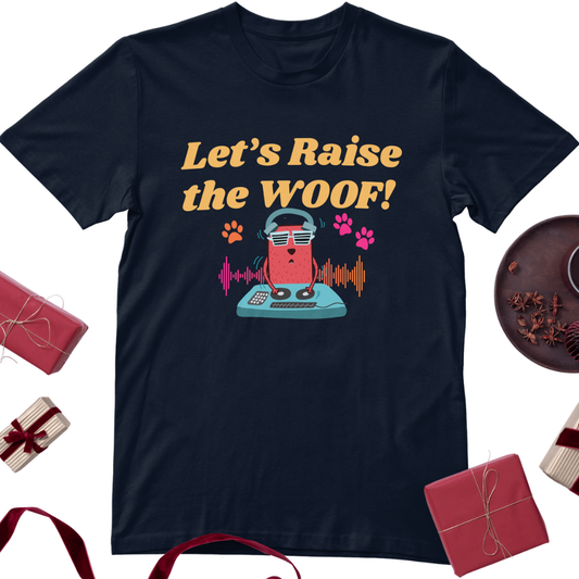 Raise the WOOF!